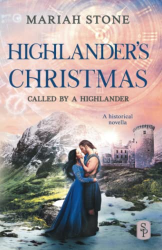 Highlander's Christmas: A Scottish Historical Secret Baby Romance (Called by a Highlander) von Stone Publishing